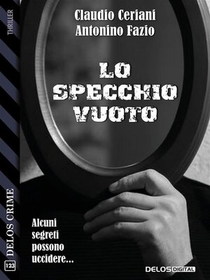 cover image of Lo specchio vuoto